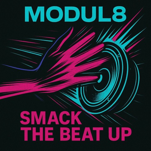 Smack The Beat Up