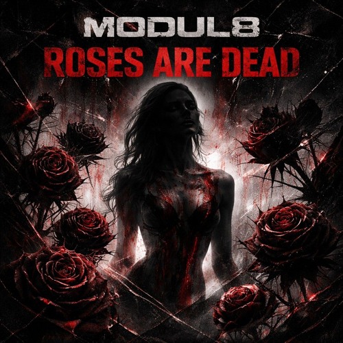 Roses are Dead