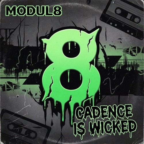 MUTIL8 × Cadence Is Wicked
