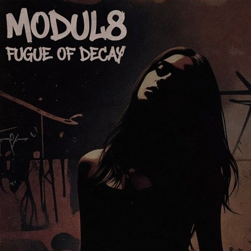MUTIL8 × Fugue of Decay