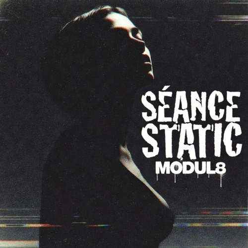 MUTIL8 × Séance Static