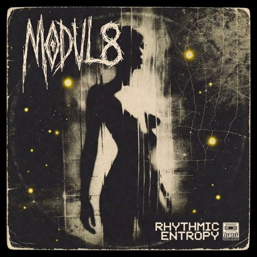 MUTIL8 × Rhythmic Entropy