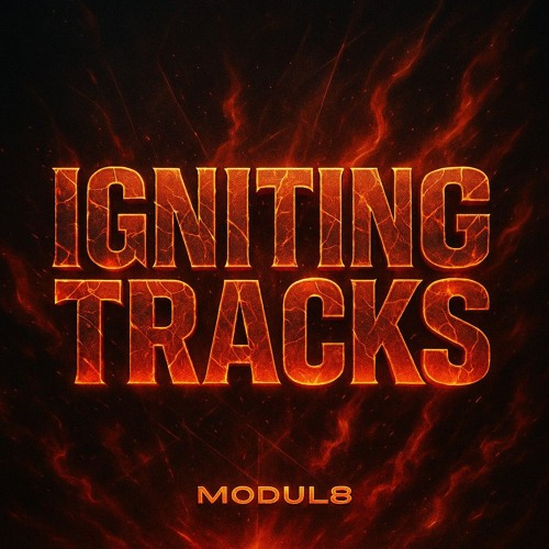 IGNITING TRACKS